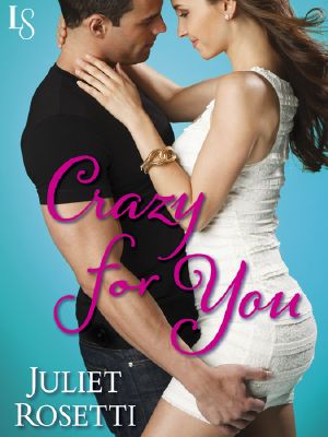 [Life and Love on the Lam 02] • Crazy for You · Life and Love on the Lam (A Loveswept Contemporary Romance)